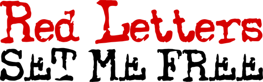 Red Letters Set Me Free