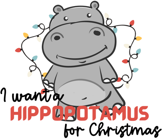 I Want A Hippopotamus For Christmas